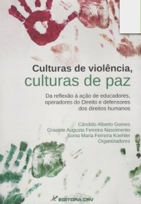 Culturas de Violência Culturas de Paz